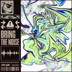 Bring the Noise - Chrylo