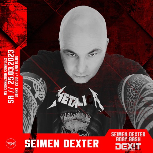 SEIMEN DEXTER @ DEXIT 25.03.23 MANNHEIM