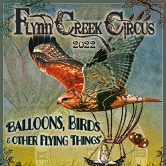 Interview with Justin Therein, Eric McFadden and Kate Vargas of the Flynn Creek Circus