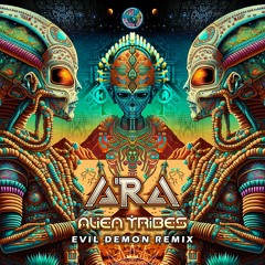 Ara - Alien Tribe (Qilin Remix)