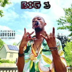BIG3 (Prod. By DSands)