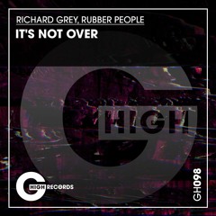 Richard Grey, Rubber People - It's No Over (Extended)