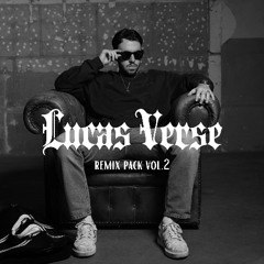 Lucas Verse "Rap House" Remix Pack vol.2 (FREE DOWNLOAD)