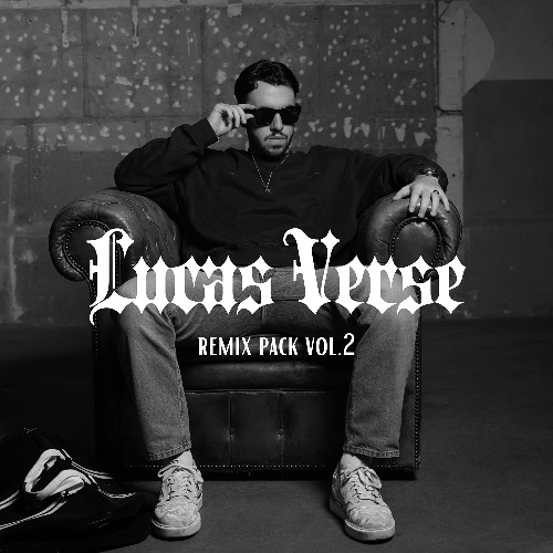 Lucas Verse "Rap House" Remix Pack vol.2 (FREE DOWNLOAD)