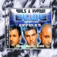 Hypnum & 90Als - Blue (Neo Rave Edit)[Free Download]