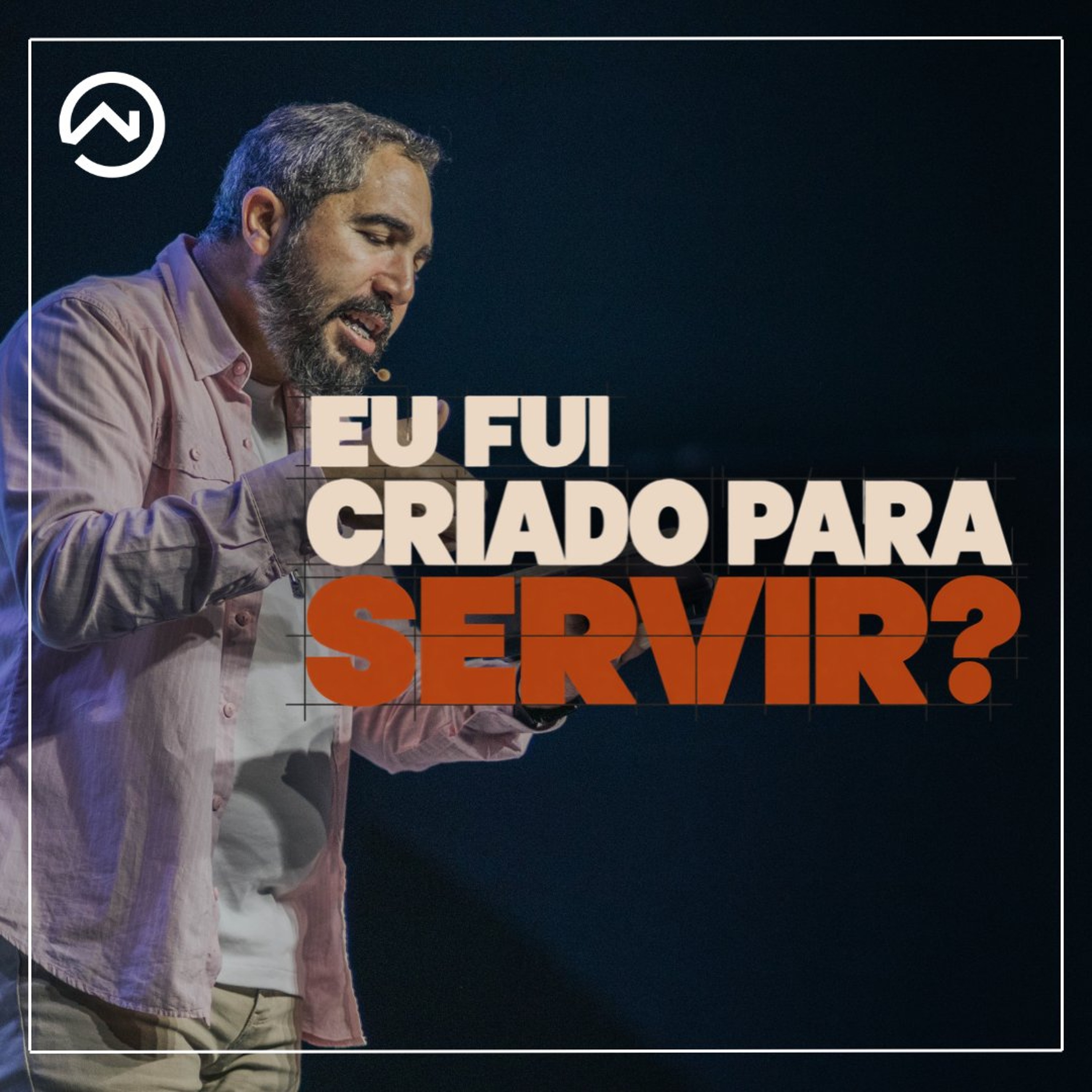 Eu fui craido para servir? Com Pr. Ricardo Capler episode artwork