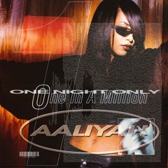 Aaliyah x Brent Faiyaz - One In A Million x One Night Only (Mashup)