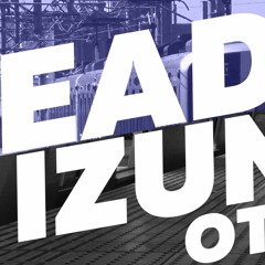 DEAD IZUMI OTSU