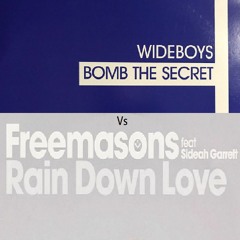 Wideboys Vs Freemasons - Secret Rain Down (PH Remix Edit)