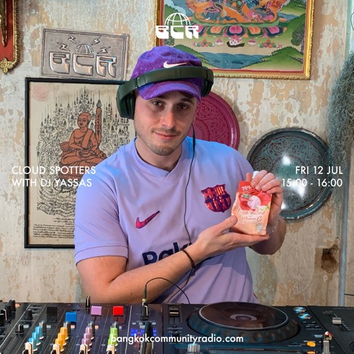 Cloud Spotters with DJ Yassas - 12nd July 2024