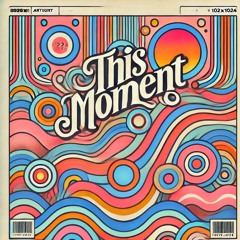 This Moment