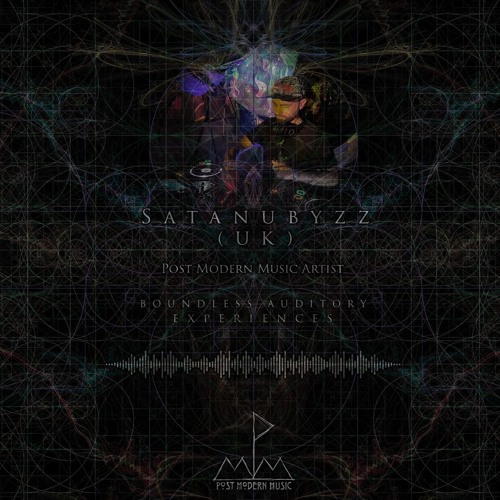 SATANUBYZZ - Tales from Post Modern Music [PMM SHOWCASE DJSET]