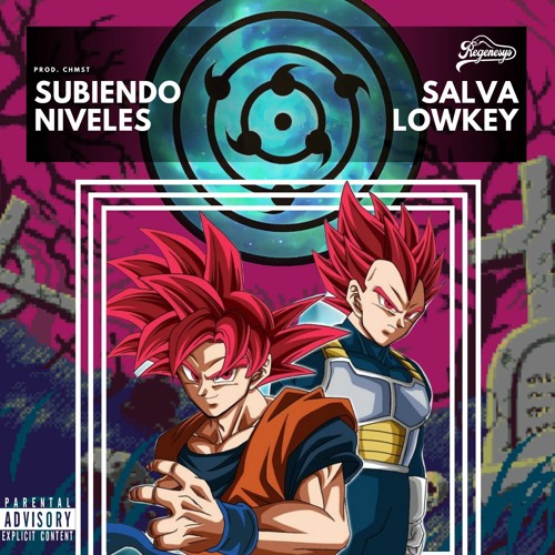 Subiendo Niveles (ft. Lowkey) (prod. [chmst])