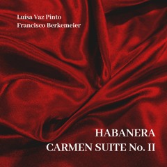 Habanera (Carmen Suite No. 2)