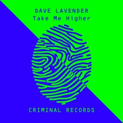 Dave Lavender - Take Me Higher