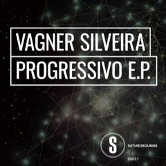 Vagner Silveira - Growing (Original Mix) | Saturo Sounds
