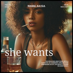 She Wants
