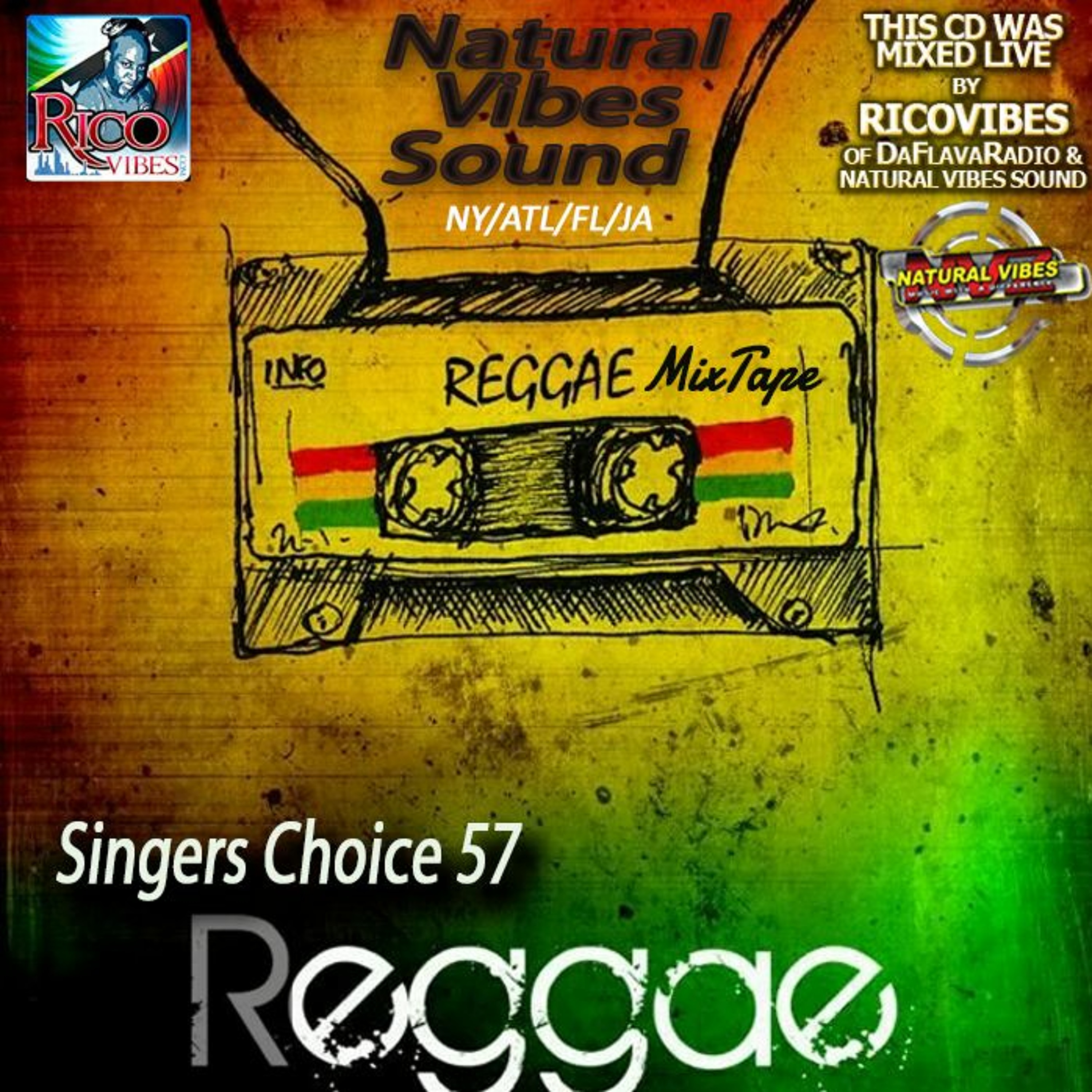 NATURAL VIBES SOUND PRESENTS SINGERS CHOICE 57 REGGAE MIXTAPE episode artwork
