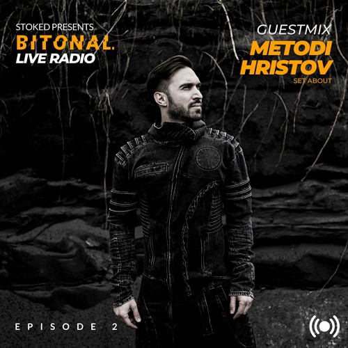 Episode 002 : BLR Feat. Metodi Hristov Exclusive mix