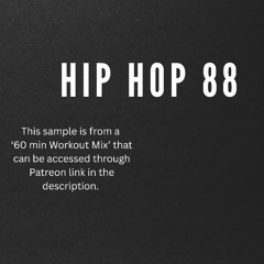 Hip Hop Vol 88 Workout Mix (Sample from 1hr mix on my Patreon) Clean