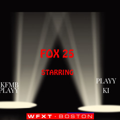 KFMB PLAYY-FOX 25 FEAT Playy KI