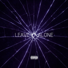 LEAVEUALONE