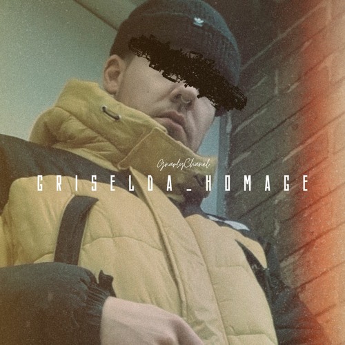 GRISELDA_HOMAGE (prod. chasershawty)