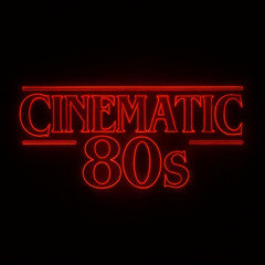 Cinematic 80s