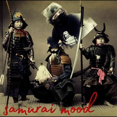 Samurai Mood