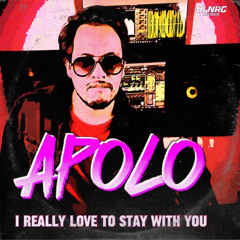 Apolo & Brayan Master Mix - I Really Love to Stay with You