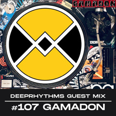 Guest mix #107 Gamadon for Deeprhythms