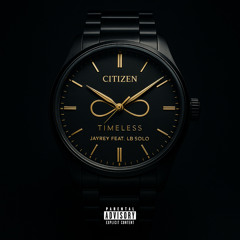 Timeless - JayRey x Lb Solo