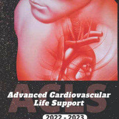[DOWNLOAD] KINDLE 🗂️ Advanced Cardiovascular Life Support ACLS Provider Manual 2022: