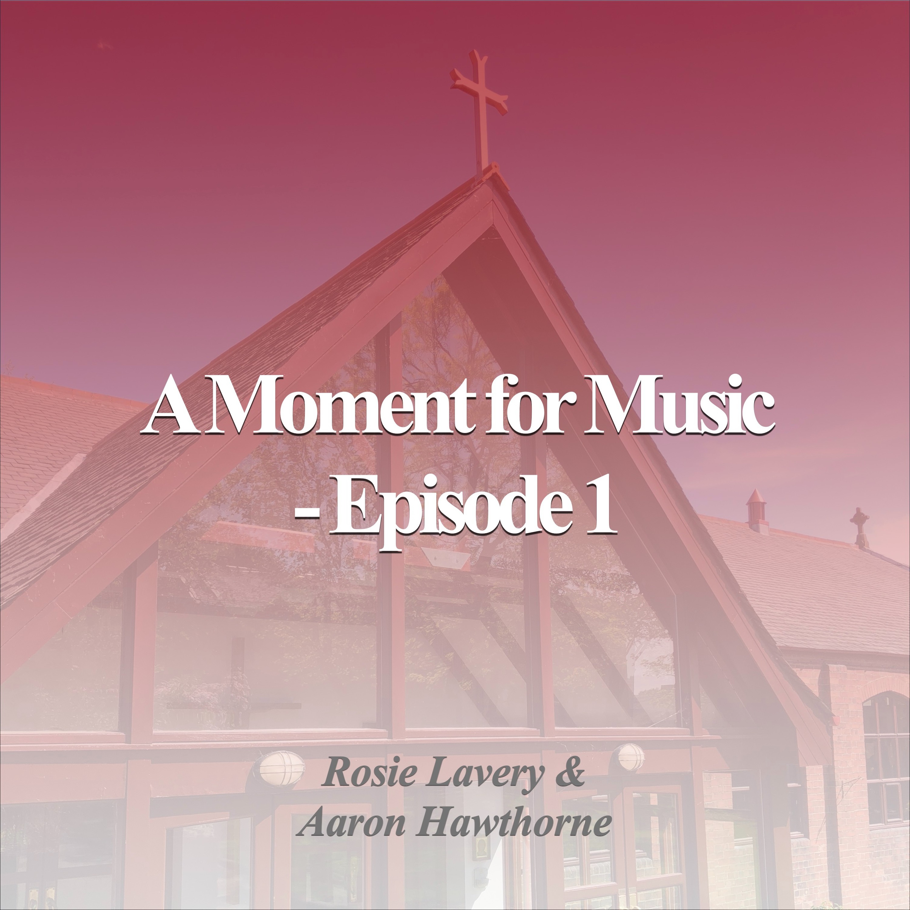 A Moment for Music - Episode 1 episode artwork