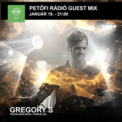 Gregory S - Petofi Rádió Guest Mix - 19.01.2024