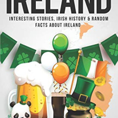 [ACCESS] KINDLE ✉️ The Great Book of Ireland: Interesting Stories, Irish History & Ra