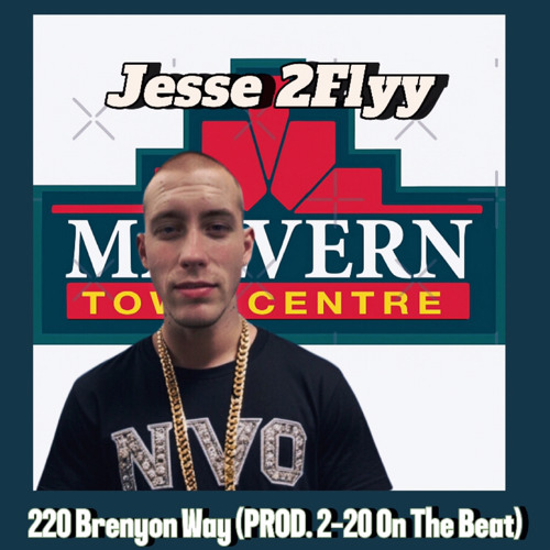 220 Brenyon Way  (PROD. 2-20 On The Beat)