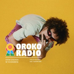 STEW CHICKEN on Oroko Radio