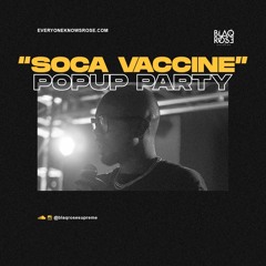 Soca Vaccine Popup Party Live Audio