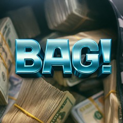 BAG! // SONGWARS  - FEAT GREEDHONCHO
