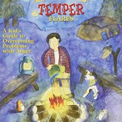 Read KINDLE ✏️ What to Do When Your Temper Flares: A Kid's Guide to Overcoming Proble