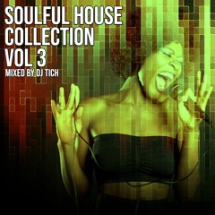 Soulful House Collection Vol 3