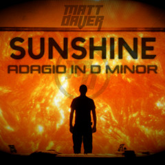 Sunshine (Adagio in D Minor)