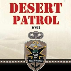 ✔️ [PDF] Download Desert Patrol (Raiding Forces Book 7) by  Phil Ward