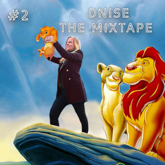 DNISE THE MIXTAPE #2 - Liveset