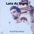 Jonas Aden - Late At Night (Rushil Patni Remix)