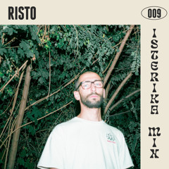Isterika Mix 009: Risto