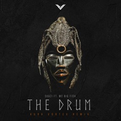 Skazi - The Drum (Aura Vortex Remix)