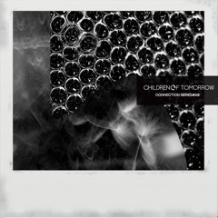 VA - Connection Series Vol#A8 - Children Of Tomorrow