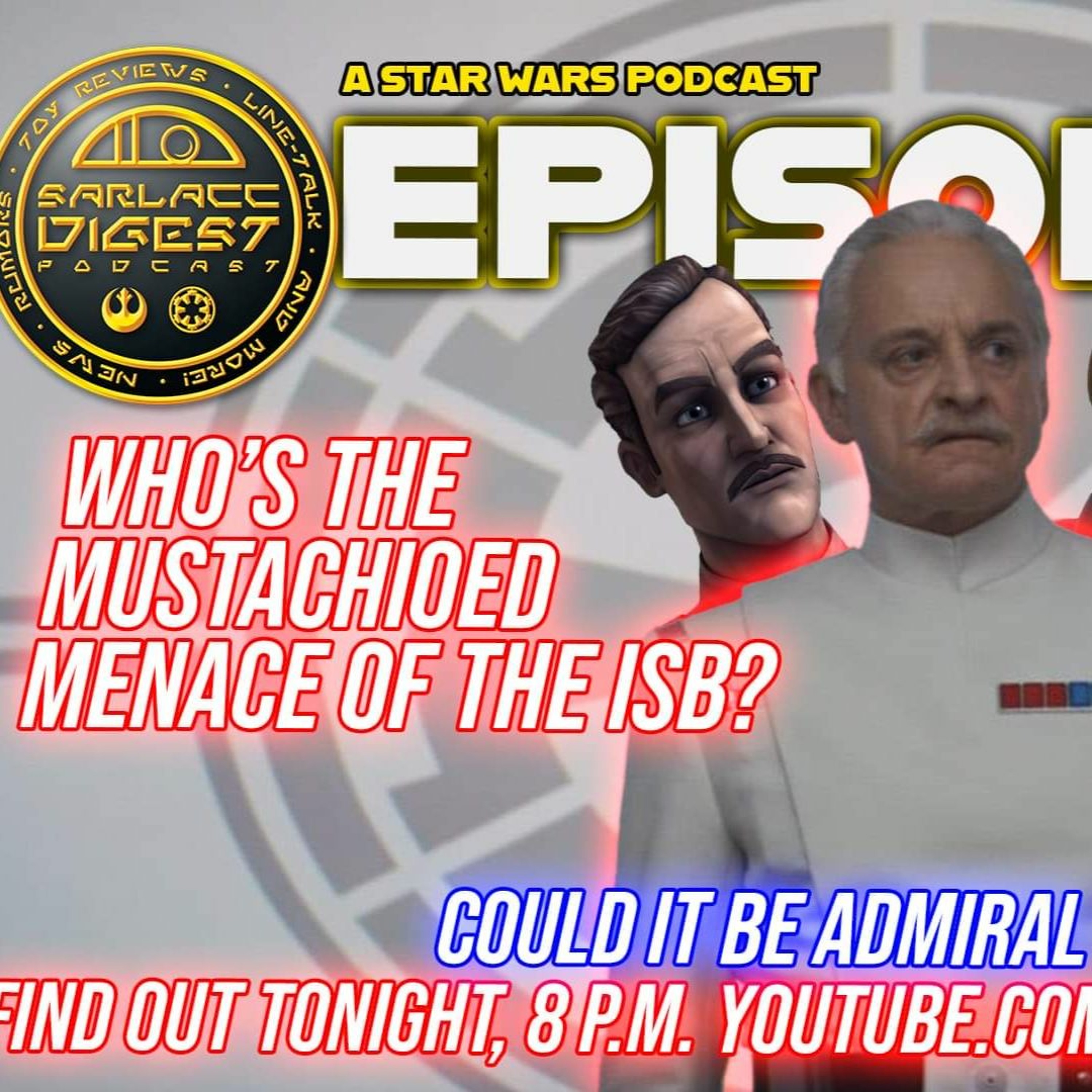 Sarlacc Digest: A Star Wars Podcast